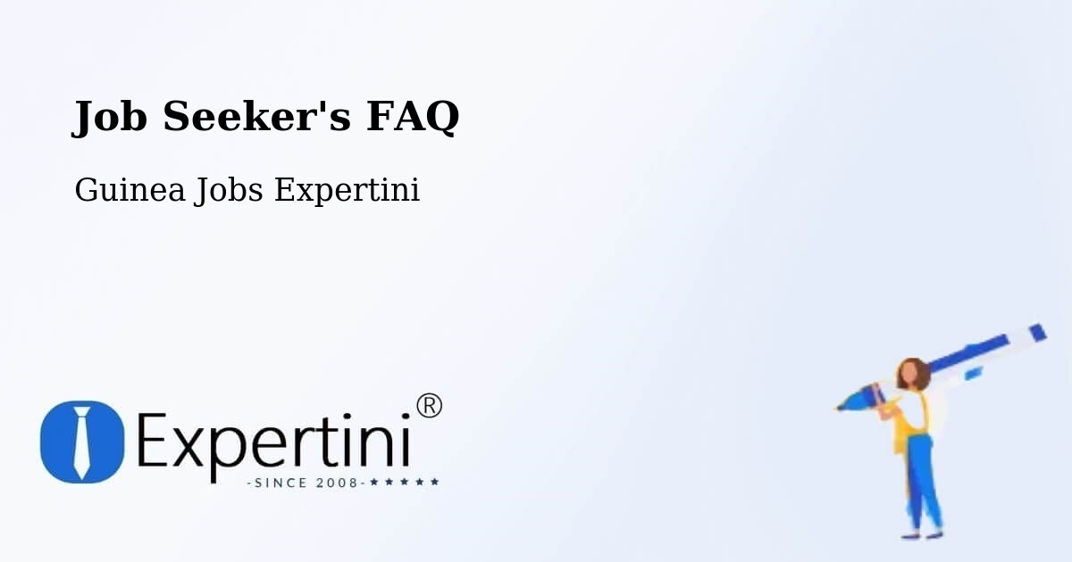 Job Seeker FAQ – Mamou - Guinea Jobs Expertini